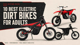 Best Electric Dirt Bikes for Adults