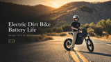 How Long Does an Electric Dirt Bike Battery Last?